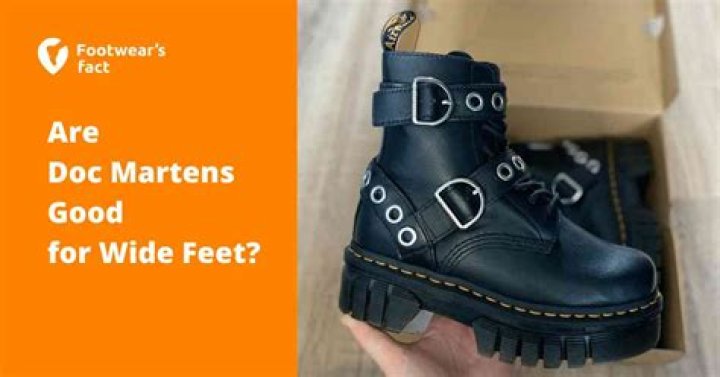 Are Doc Martens good for wide feet?