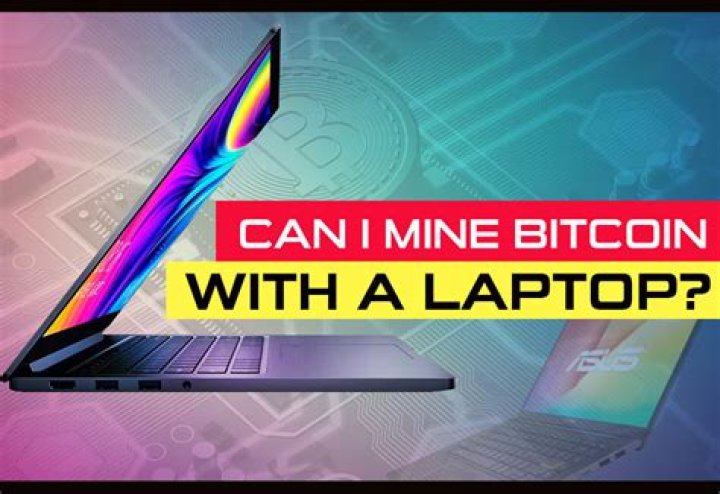 Can I mine Bitcoin in my laptop?
