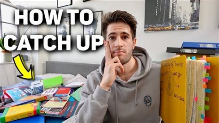 How can I catch up in school?