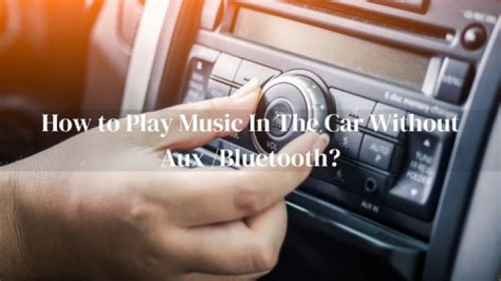 How can I play music in my car without aux or Bluetooth?