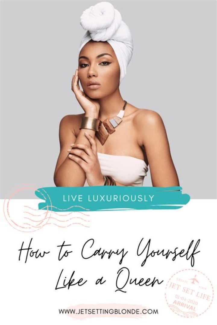 How do you carry yourself like a woman?