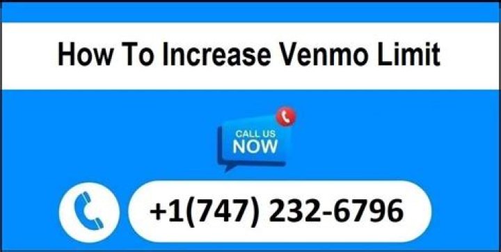 How do you increase your Venmo limit?