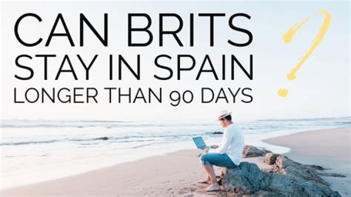 How long can Brits stay in Spain per year?