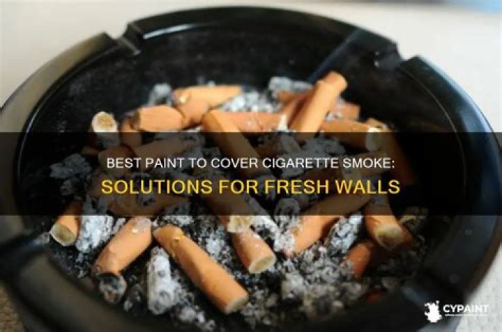 Is there a paint to cover cigarette smoke?