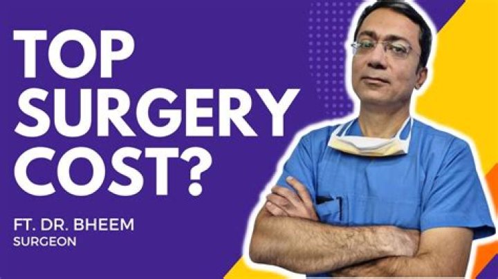 What does top surgery usually cost?
