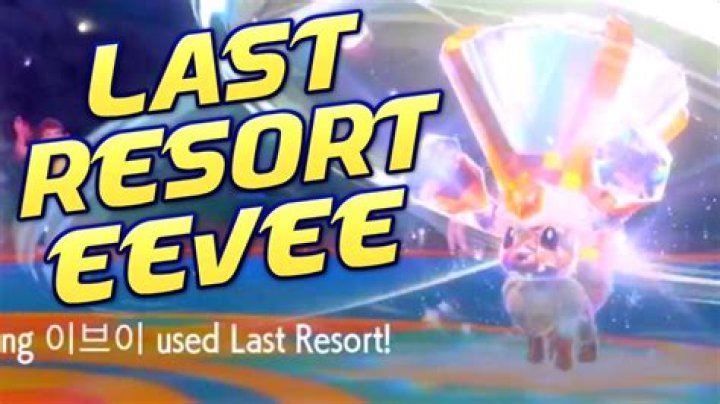 What is Eevee last resort?