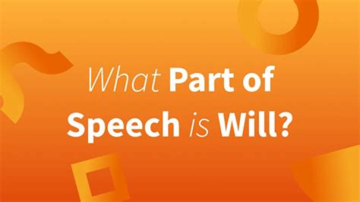 What part of speech is will have?