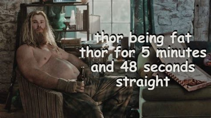 Why did Thor get fat?